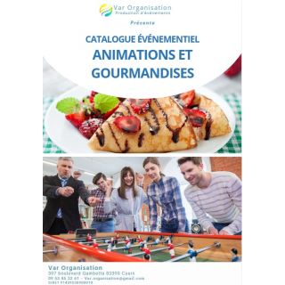 Animations et gourmandises